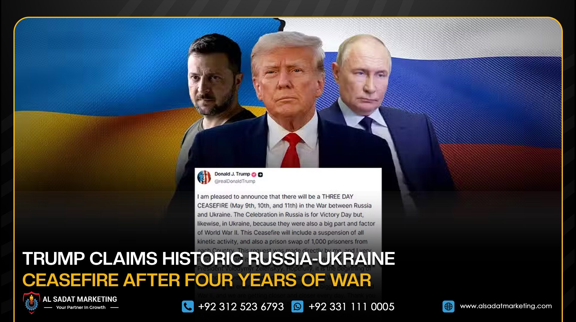 Trump Claims Historic Russia-Ukraine Ceasefire After Four Years of War