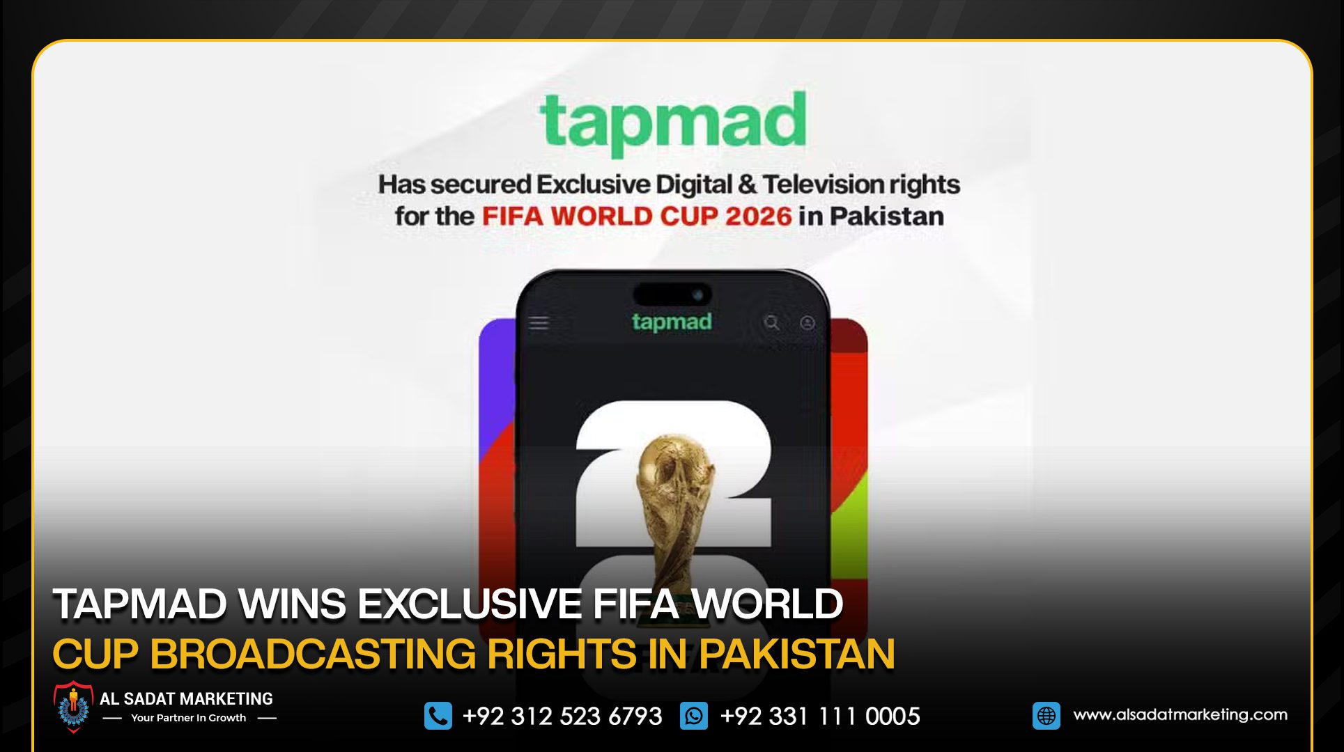 Tapmad Wins Exclusive FIFA World Cup Broadcasting Rights in Pakistan