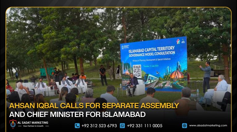 Ahsan Iqbal Calls for Separate Assembly and Chief Minister for Islamabad