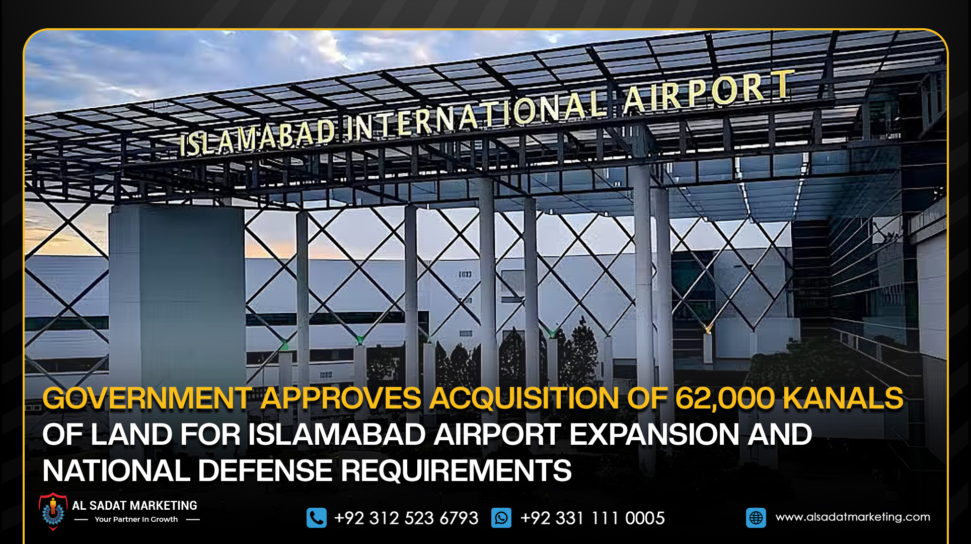 Government Approves Acquisition of 62,000 Kanals of Land for Islamabad Airport Expansion and National Defense Requirements