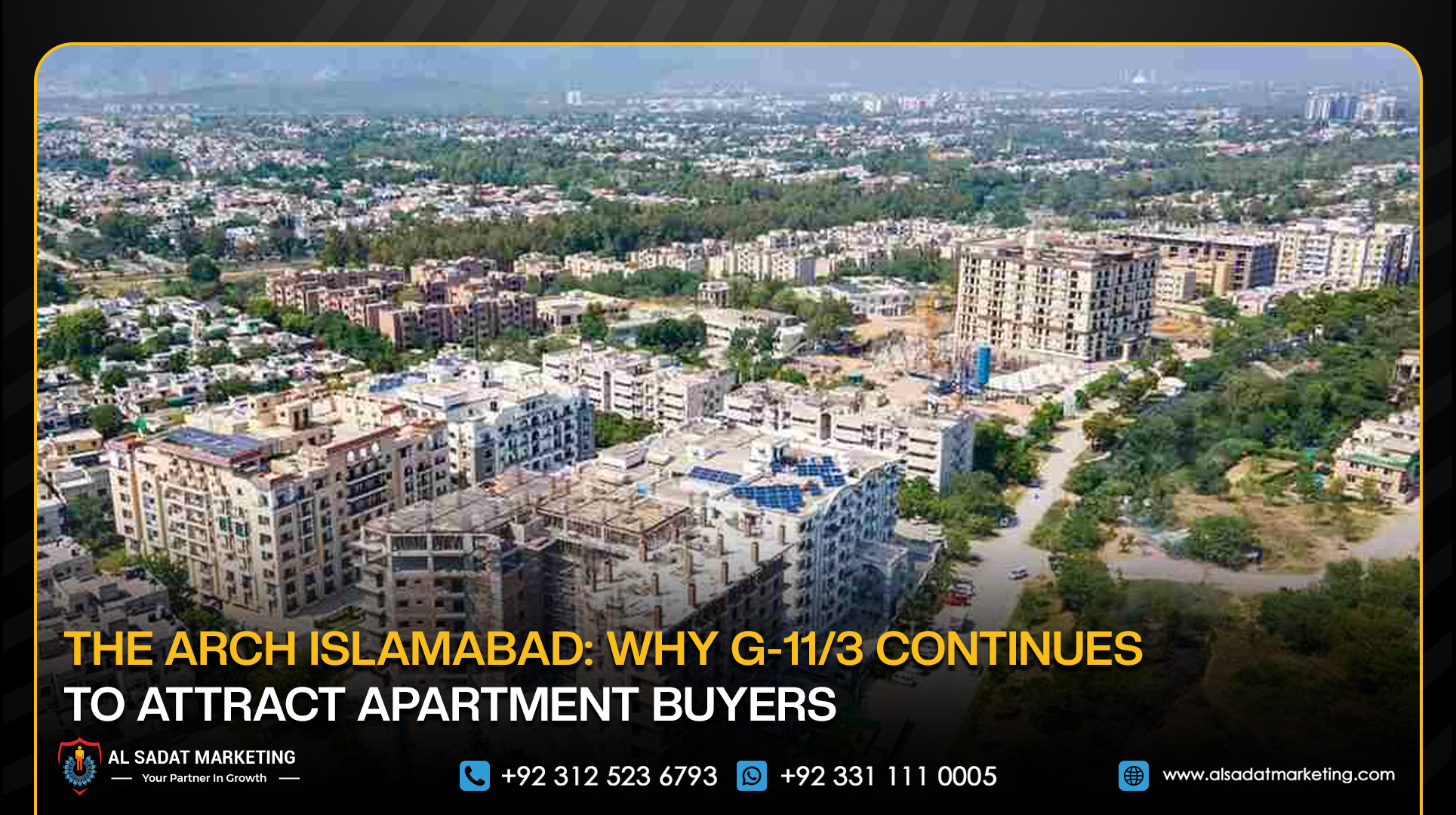 The Arch Islamabad: Why G-11/3 Continues to Attract Apartment Buyers
