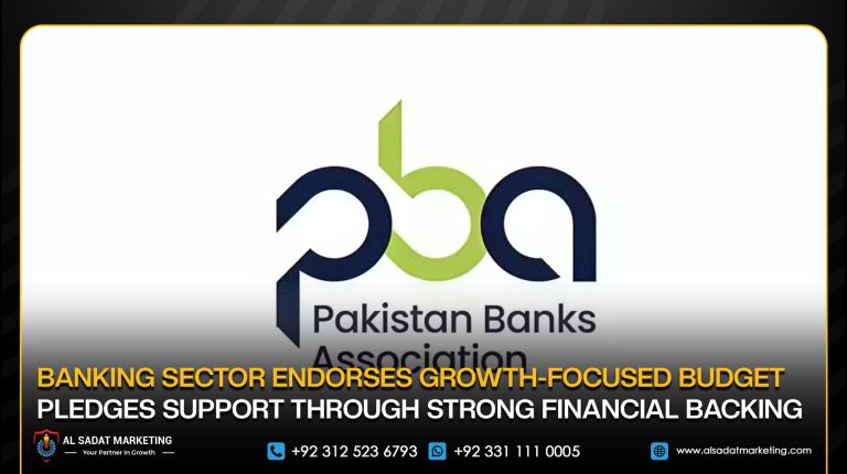 Banking Sector Endorses Growth-Focused Budget, Pledges Support Through Strong Financial Backing