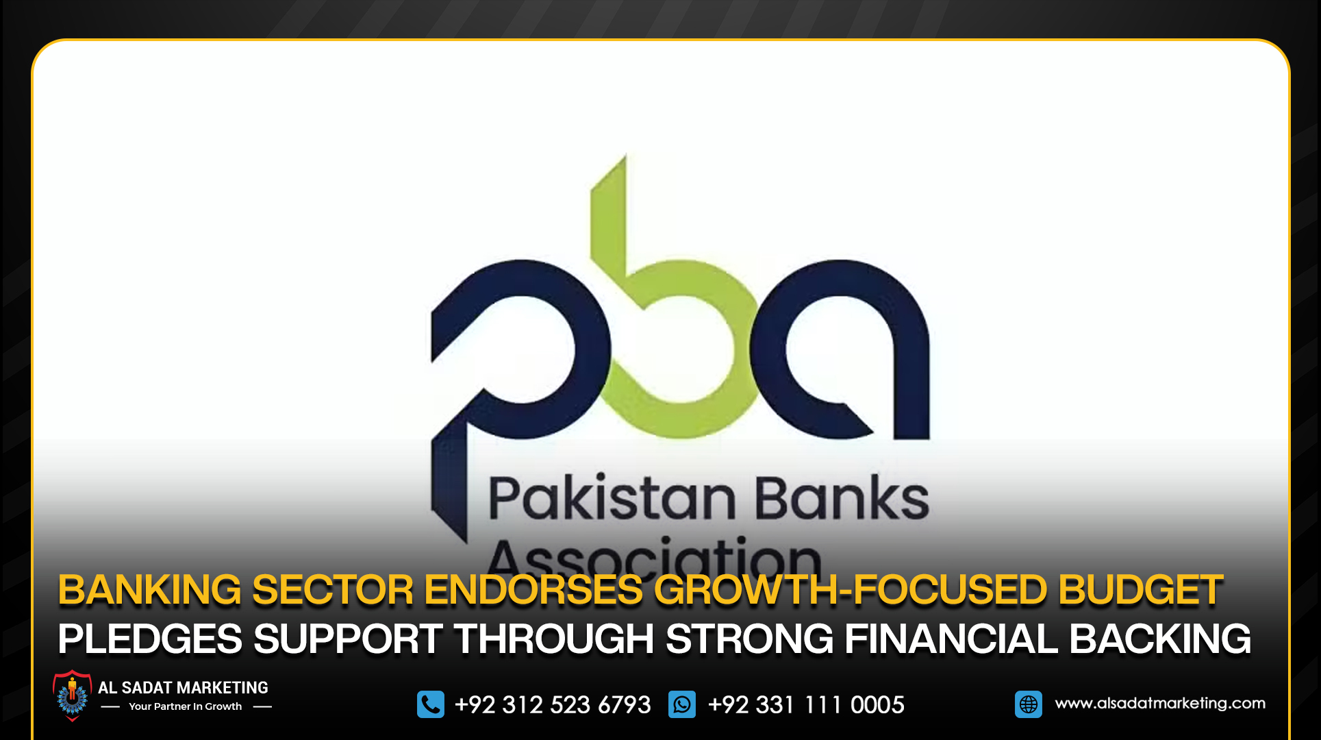 Banking Sector Endorses Growth-Focused Budget, Pledges Support Through Strong Financial Backing