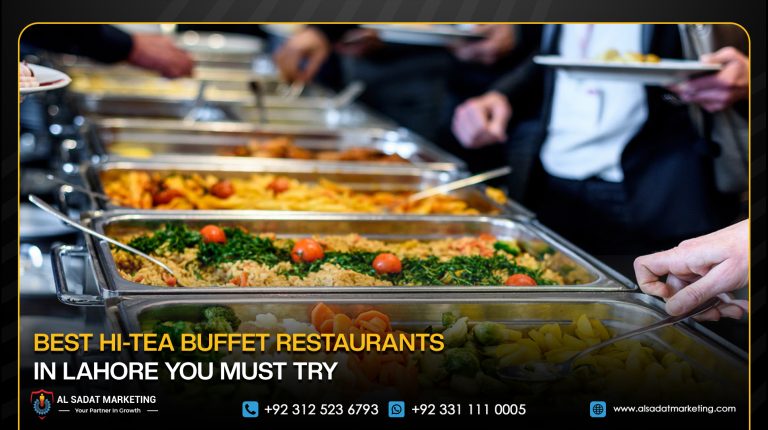 Best Hi-Tea Buffet Restaurants in Lahore You Must Try