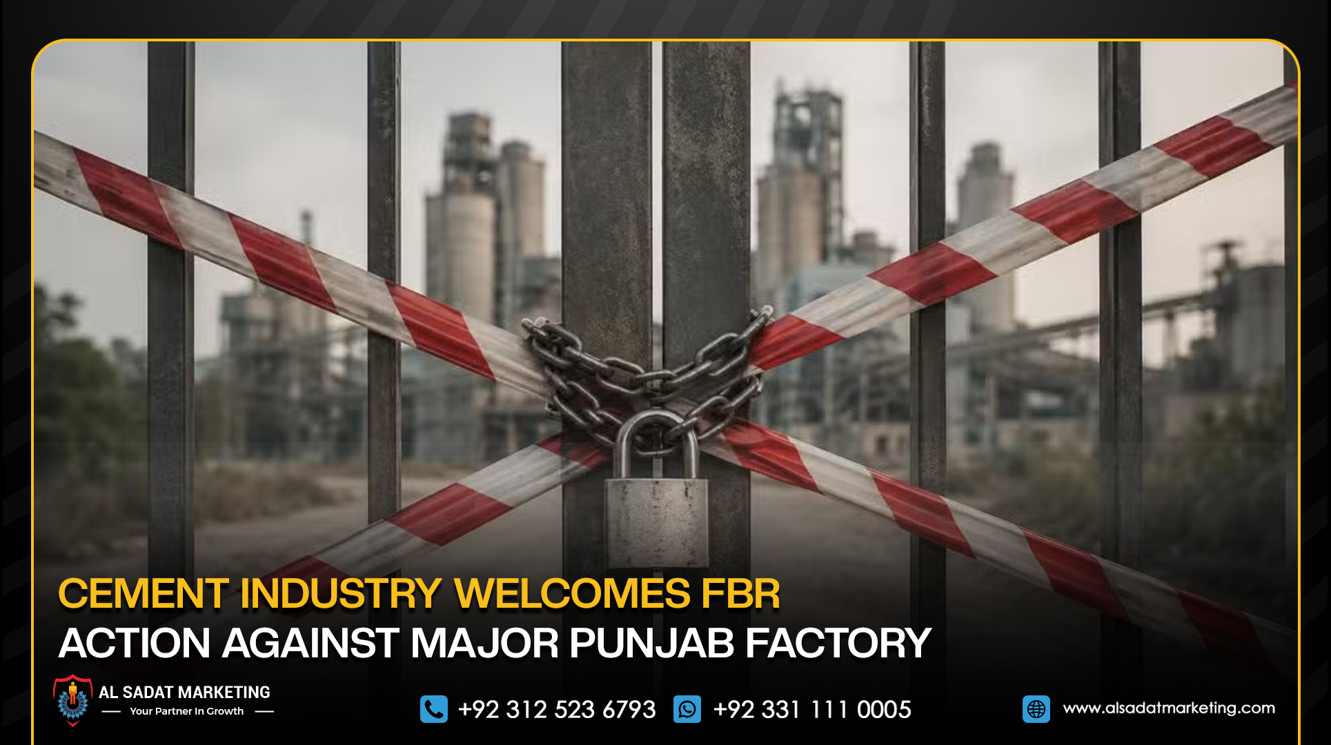 Cement Industry Welcomes FBR Action Against Major Punjab Factory