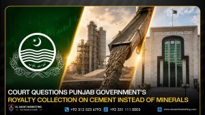 Court Questions Punjab Government’s Royalty Collection on Cement Instead of Minerals