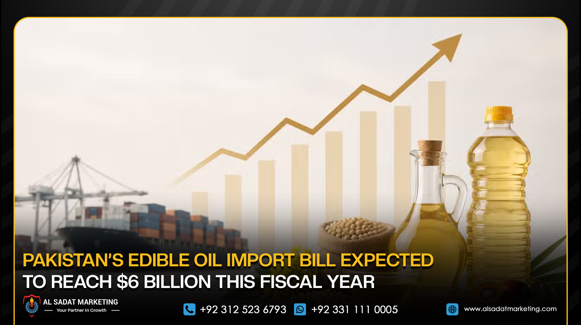 Pakistan’s Edible Oil Import Bill Expected to Reach $6 Billion This Fiscal Year