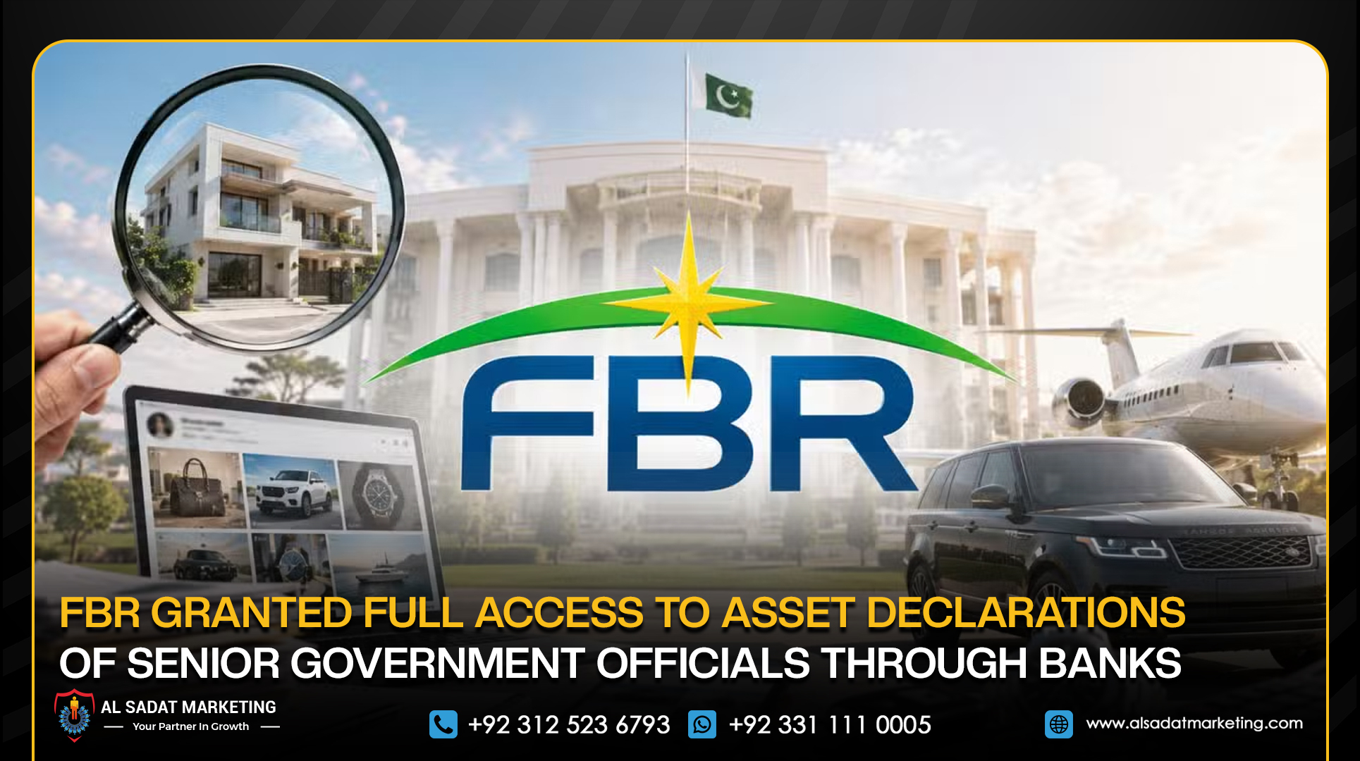 FBR Granted Full Access to Asset Declarations of Senior Government Officials Through Banks