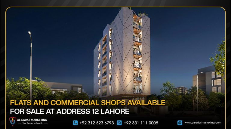 Flats and Commercial Shops Available for Sale at Address 12 Lahore