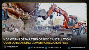 HDA Warns Defaulters of NOC Cancellation Over Outstanding Commercialization Fees