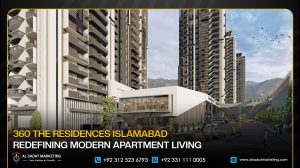 360 The Residences Islamabad: Redefining Modern Apartment Living
