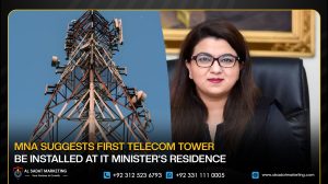 MNA Suggests First Telecom Tower Be Installed at IT Minister’s Residence