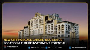 New City Paradise Lahore: NOC Status, Location & Future Investment Potential