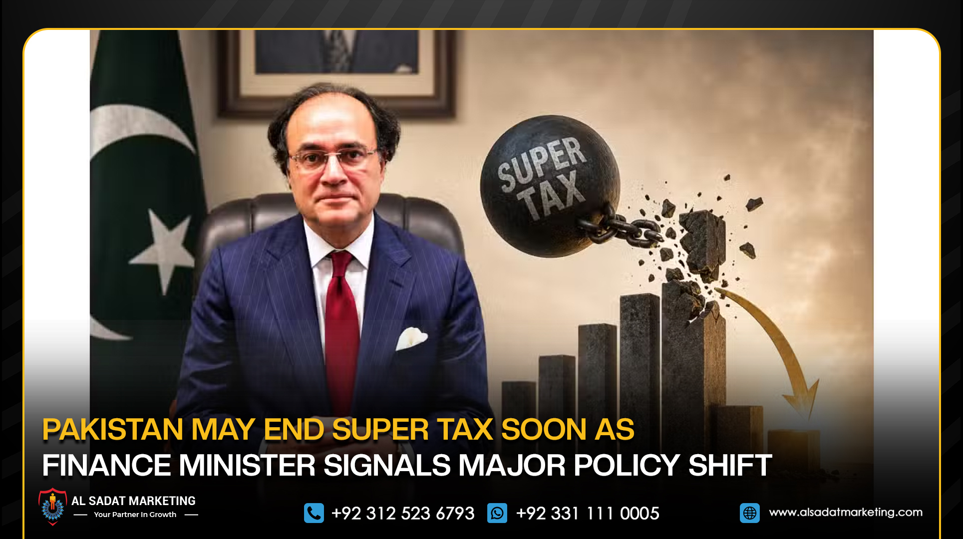 Pakistan May End Super Tax Soon as Finance Minister Signals Major Policy Shift