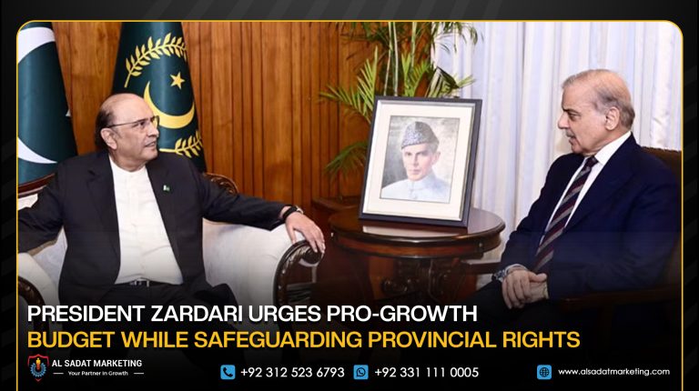 President Zardari Urges Pro-Growth Budget While Safeguarding Provincial Rights