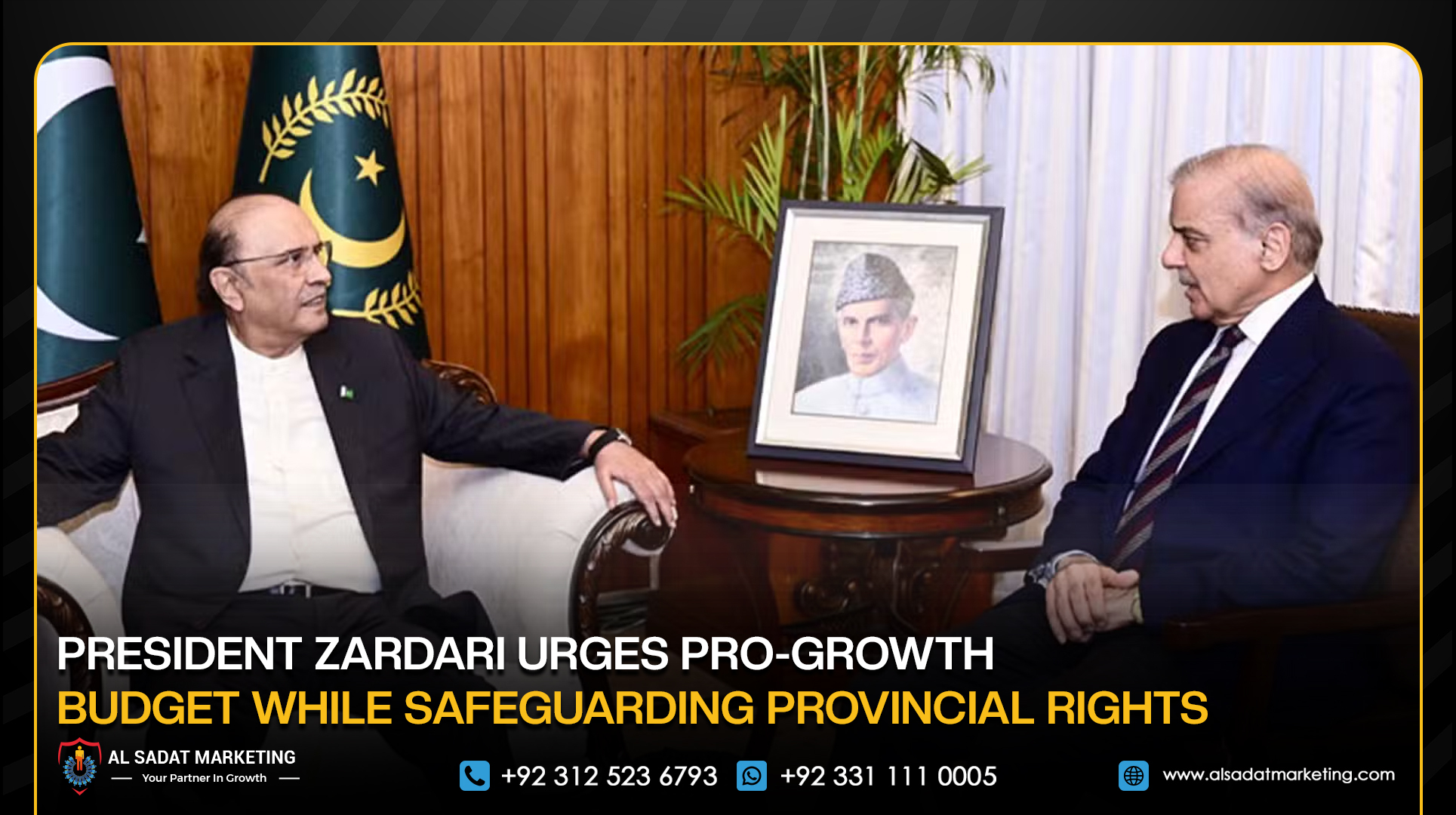 President Zardari Urges Pro-Growth Budget While Safeguarding Provincial Rights
