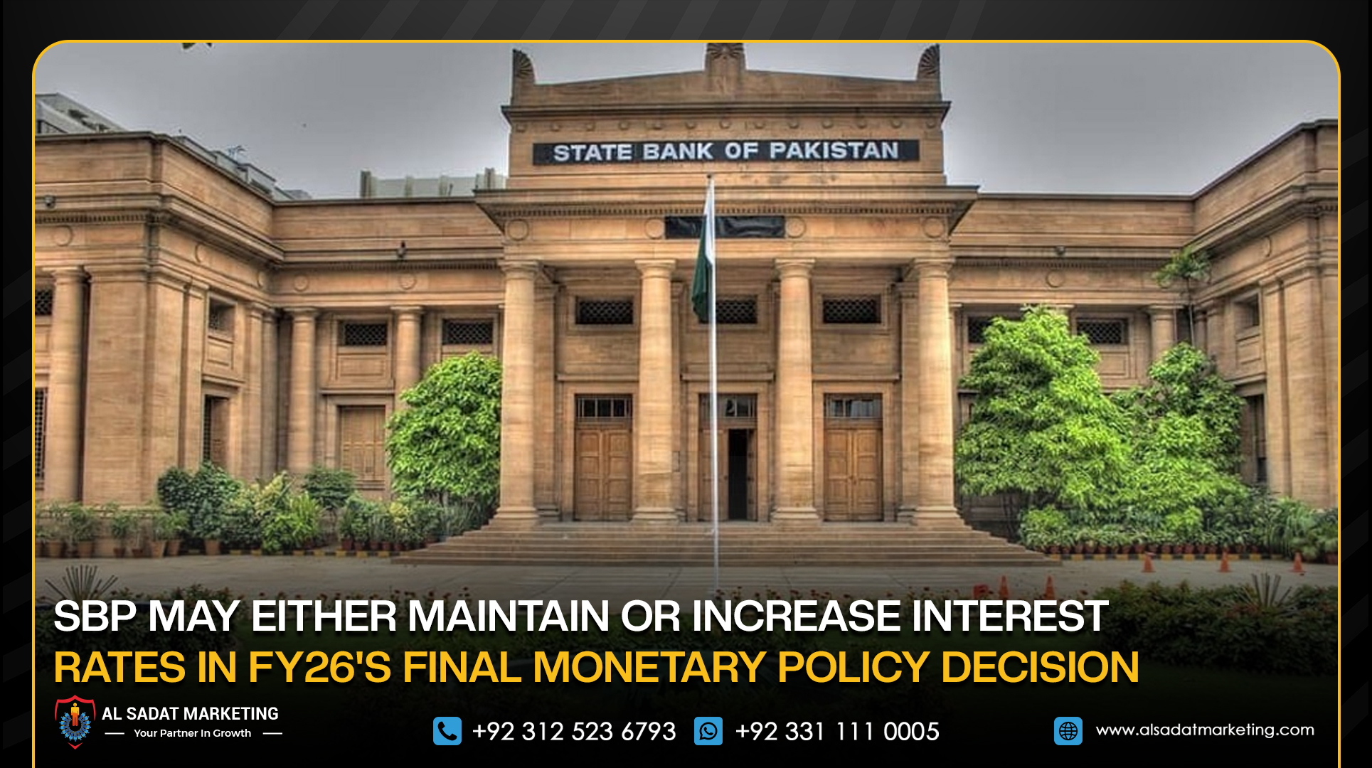 SBP May Either Maintain or Increase Interest Rates in FY26’s Final Monetary Policy Decision
