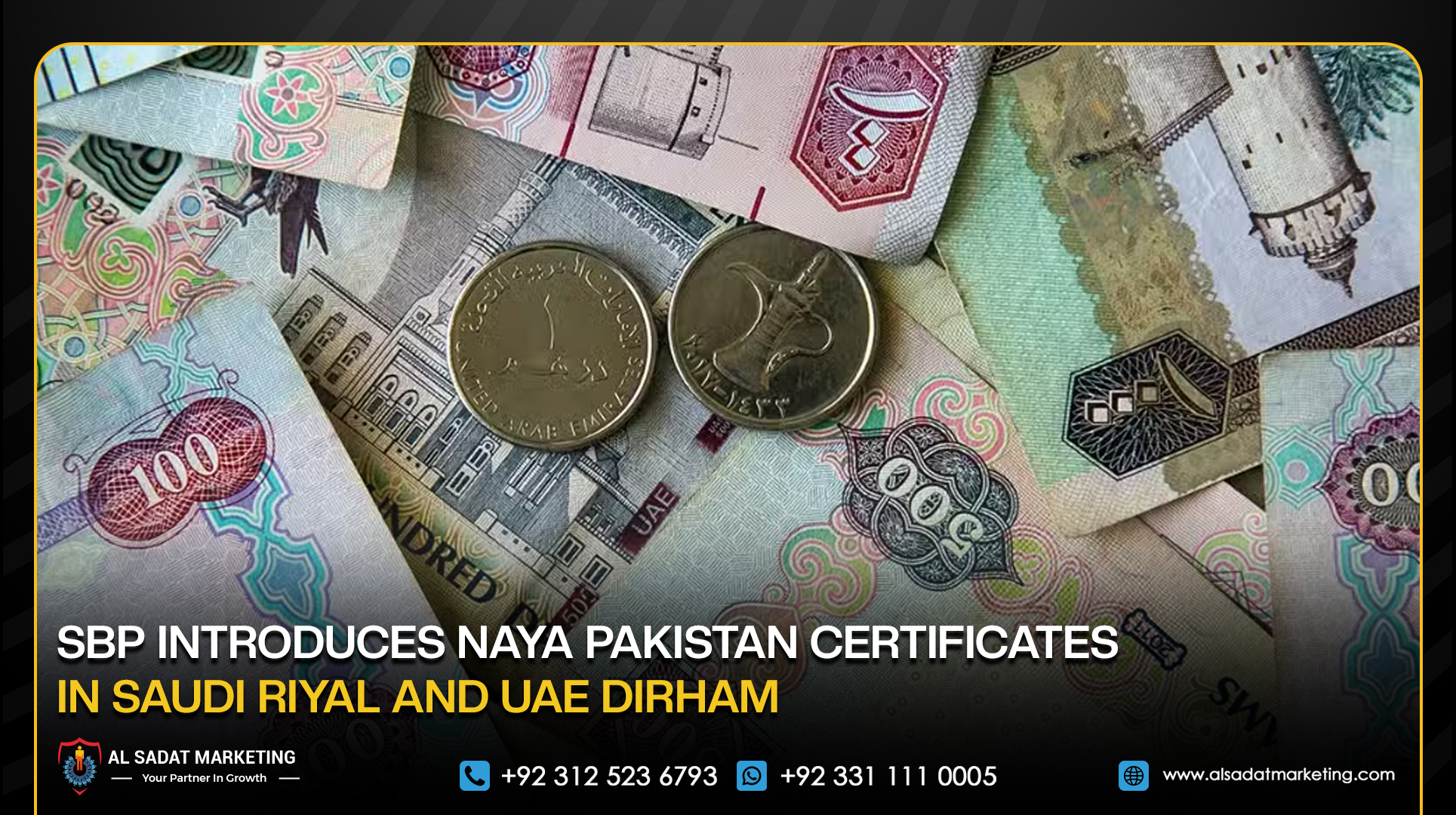SBP Introduces Naya Pakistan Certificates in Saudi Riyal and UAE Dirham