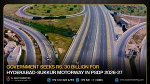 Government Seeks Rs. 30 Billion for Hyderabad-Sukkur Motorway in PSDP 2026-27