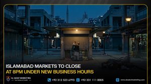 Islamabad Markets to Close at 8 PM Under New Business Hours