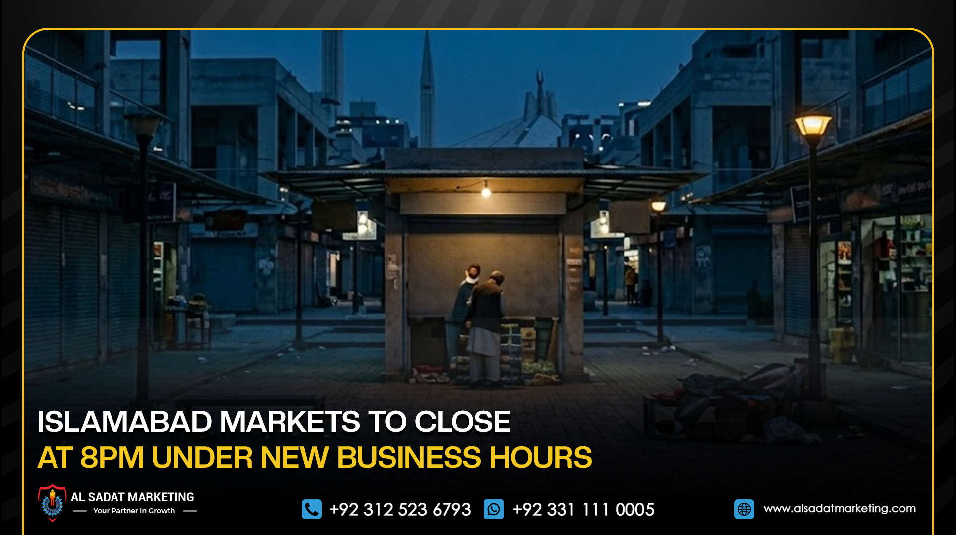 Islamabad Markets to Close at 8 PM Under New Business Hours