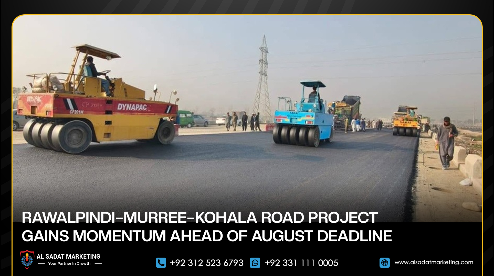 Rawalpindi–Murree–Kohala Road Project Gains Momentum Ahead of August Deadline