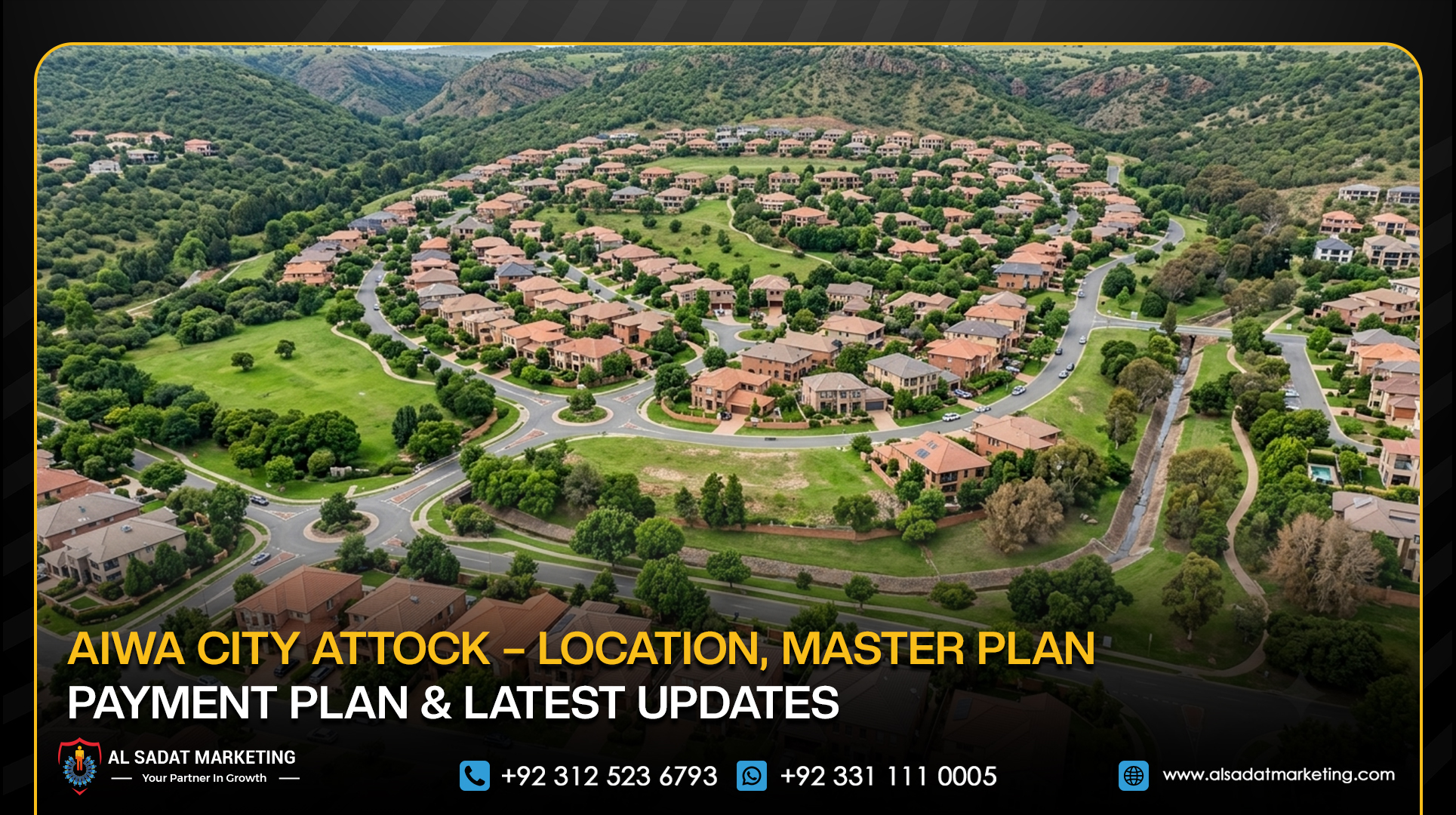 Aiwa City Attock – Location, Master Plan, Payment Plan & Latest Updates