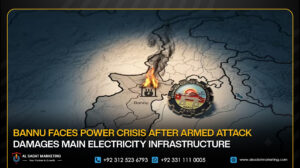 Bannu Faces Power Crisis After Armed Attack Damages Main Electricity Infrastructure