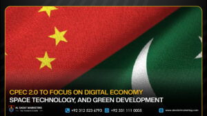CPEC 2.0 to Focus on Digital Economy, Space Technology, and Green Development