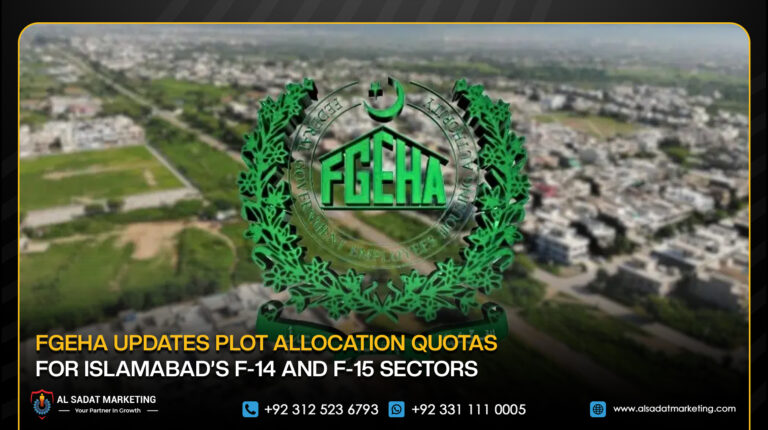 FGEHA Updates Plot Allocation Quotas for Islamabad’s F-14 and F-15 Sectors