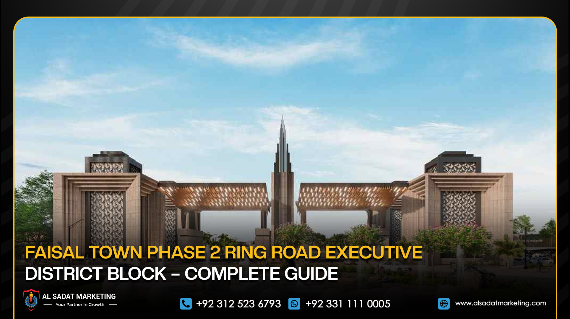 Faisal Town Phase 2 Ring Road Executive District Block – Complete Guide