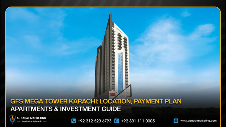 GFS Mega Tower Karachi: Location, Payment Plan, Apartments & Investment Guide