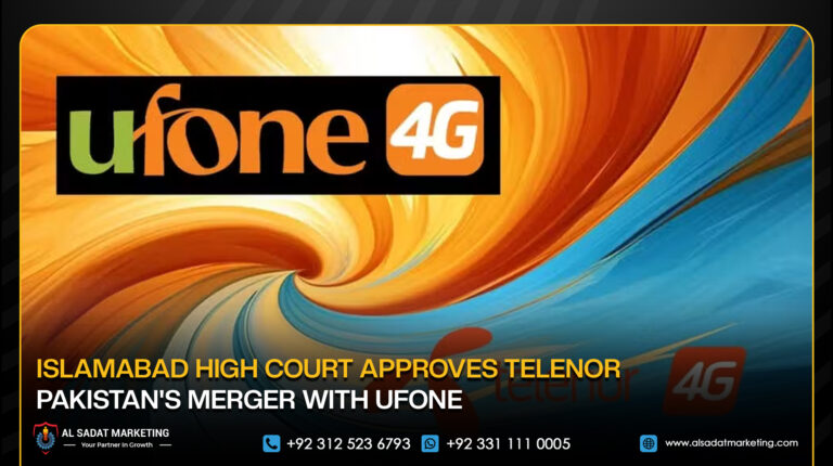 Islamabad High Court Approves Telenor Pakistan's Merger with Ufone