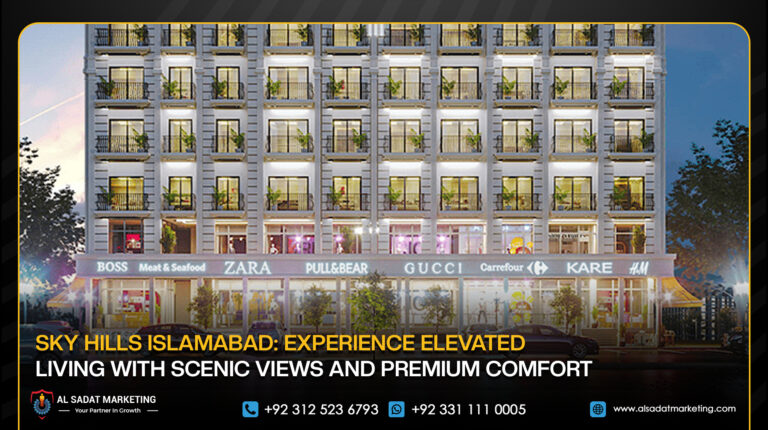 Sky Hills Islamabad: Experience Elevated Living with Scenic Views and Premium Comfort