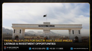 Faisal Hills Plots for Sale in 2026: Latest Prices, Listings & Investment Opportunities