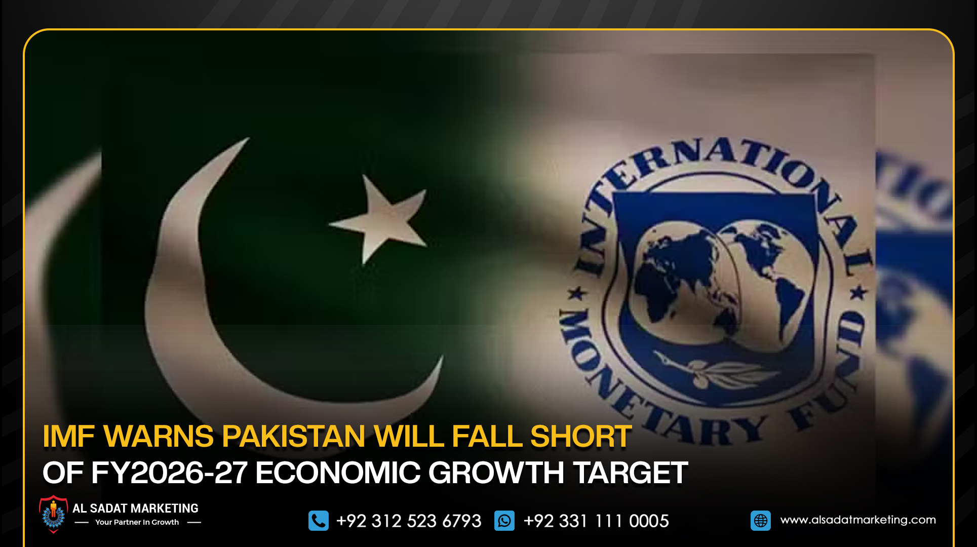 IMF Warns Pakistan Will Fall Short of FY2026-27 Economic Growth Target