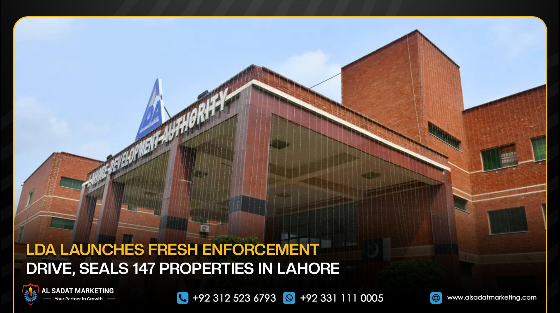 LDA Launches Fresh Enforcement Drive, Seals 147 Properties in Lahore