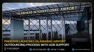 Pakistan Launches Islamabad Airport Outsourcing Process with ADB Support