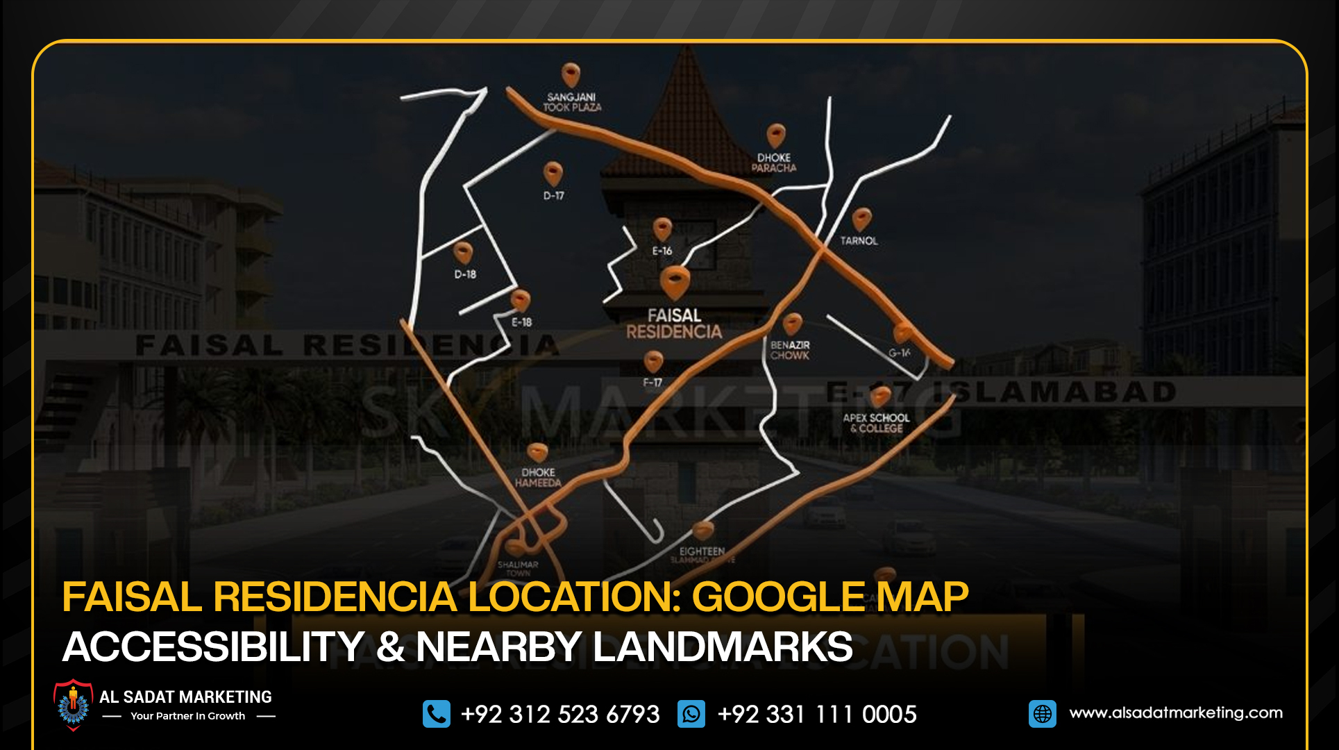 Faisal Residencia Location: Google Map, Accessibility & Nearby Landmarks