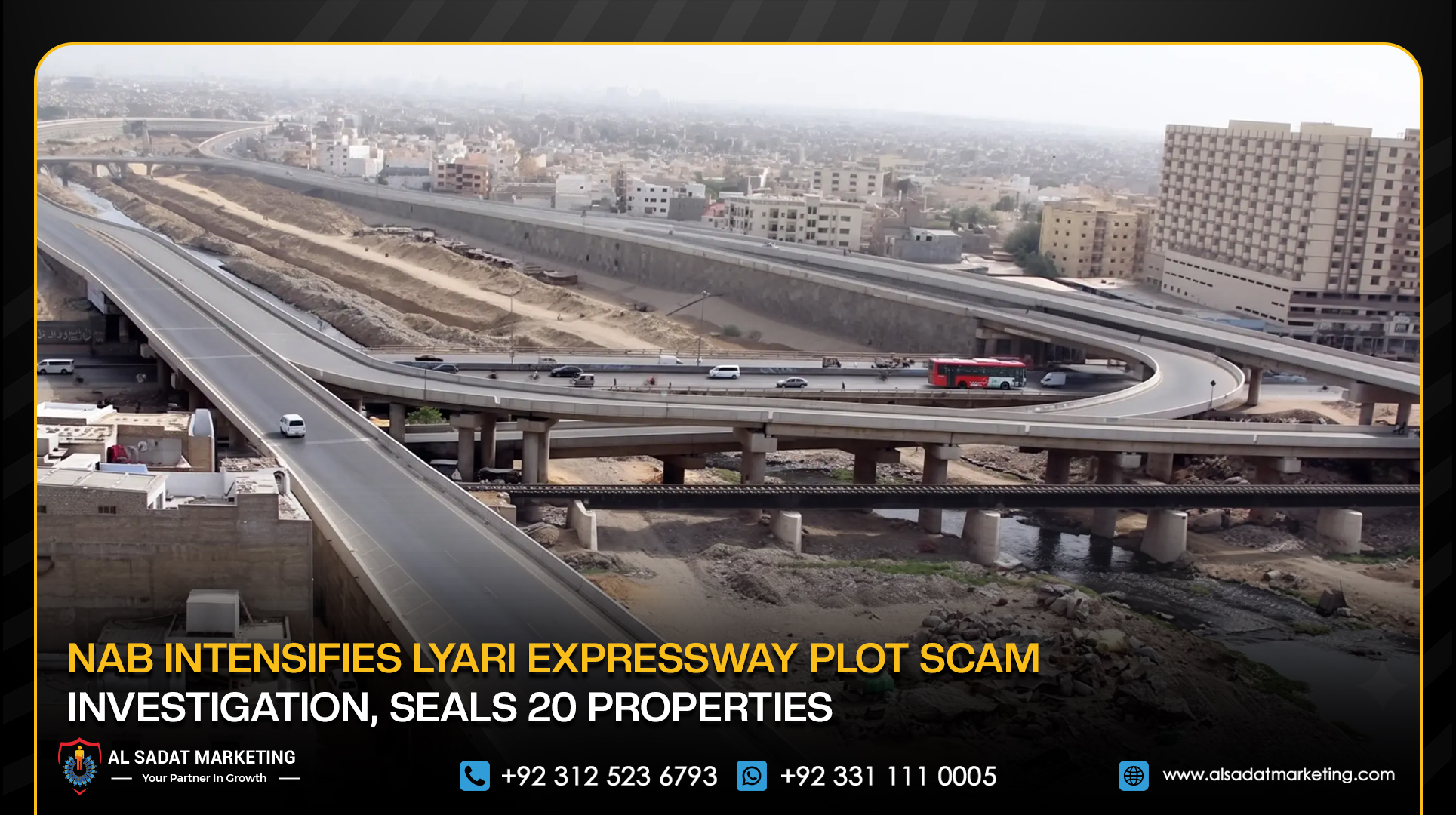 NAB Intensifies Lyari Expressway Plot Scam Investigation, Seals 20 Properties