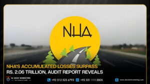 NHA's Accumulated Losses Surpass Rs. 2.06 Trillion, Audit Report Reveals
