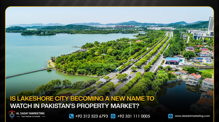 Is Lakeshore City Becoming a New Name to Watch in Pakistan’s Property Market?