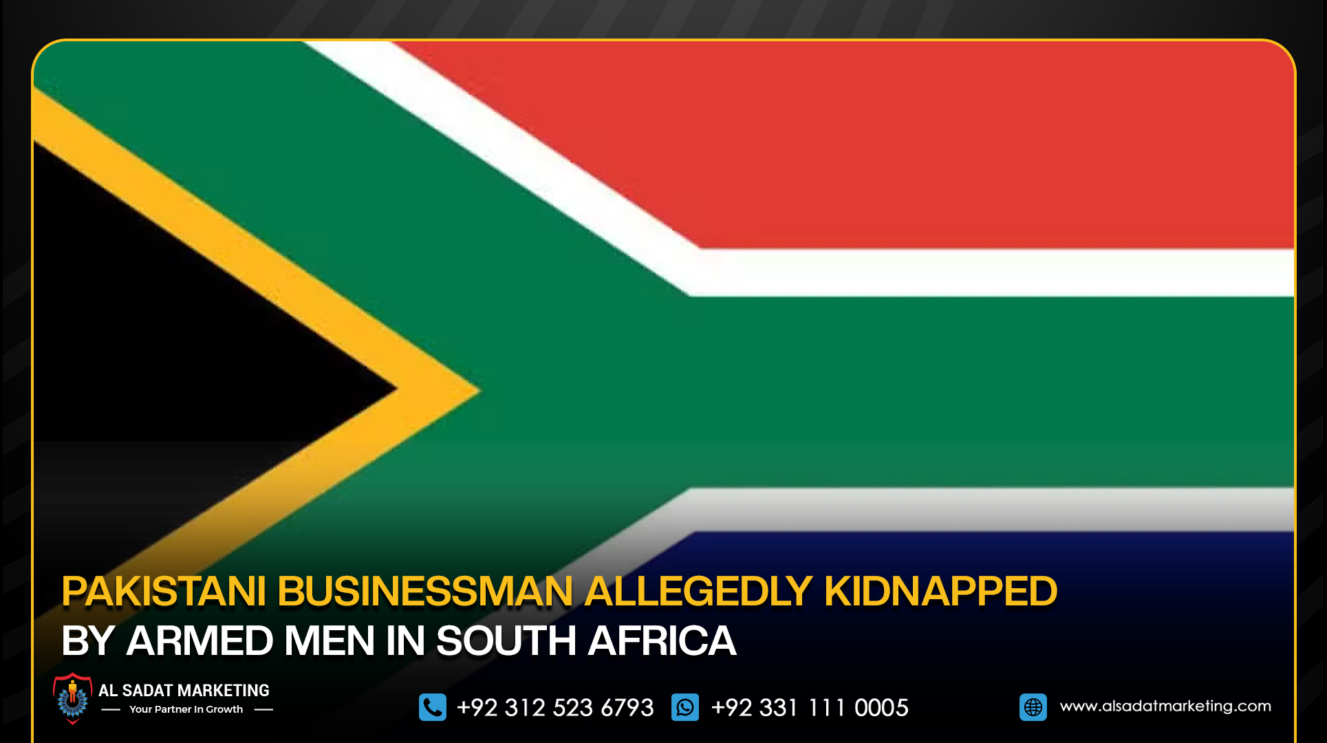 Pakistani Businessman Allegedly Kidnapped by Armed Men in South Africa