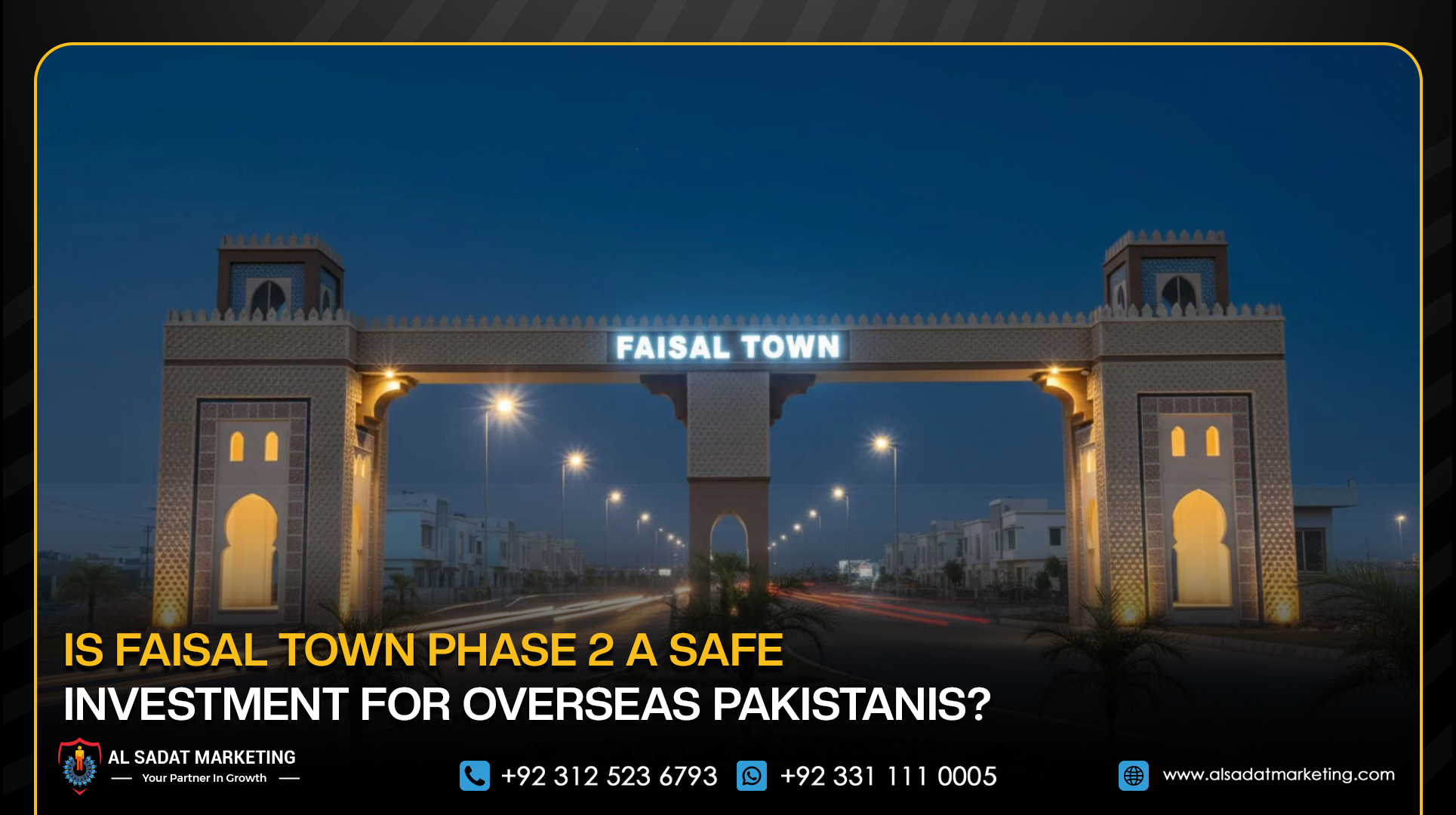 Is Faisal Town Phase 2 a Safe Investment for Overseas Pakistanis?
