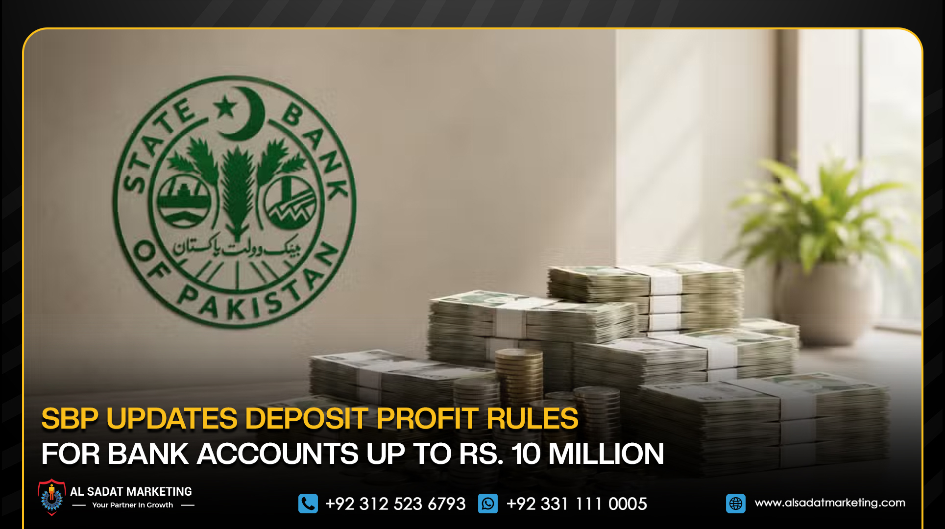 SBP Updates Deposit Profit Rules for Bank Accounts Up to Rs. 10 Million