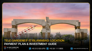 Tele Gardens F-17 Islamabad: Location, Payment Plan & Investment Guide