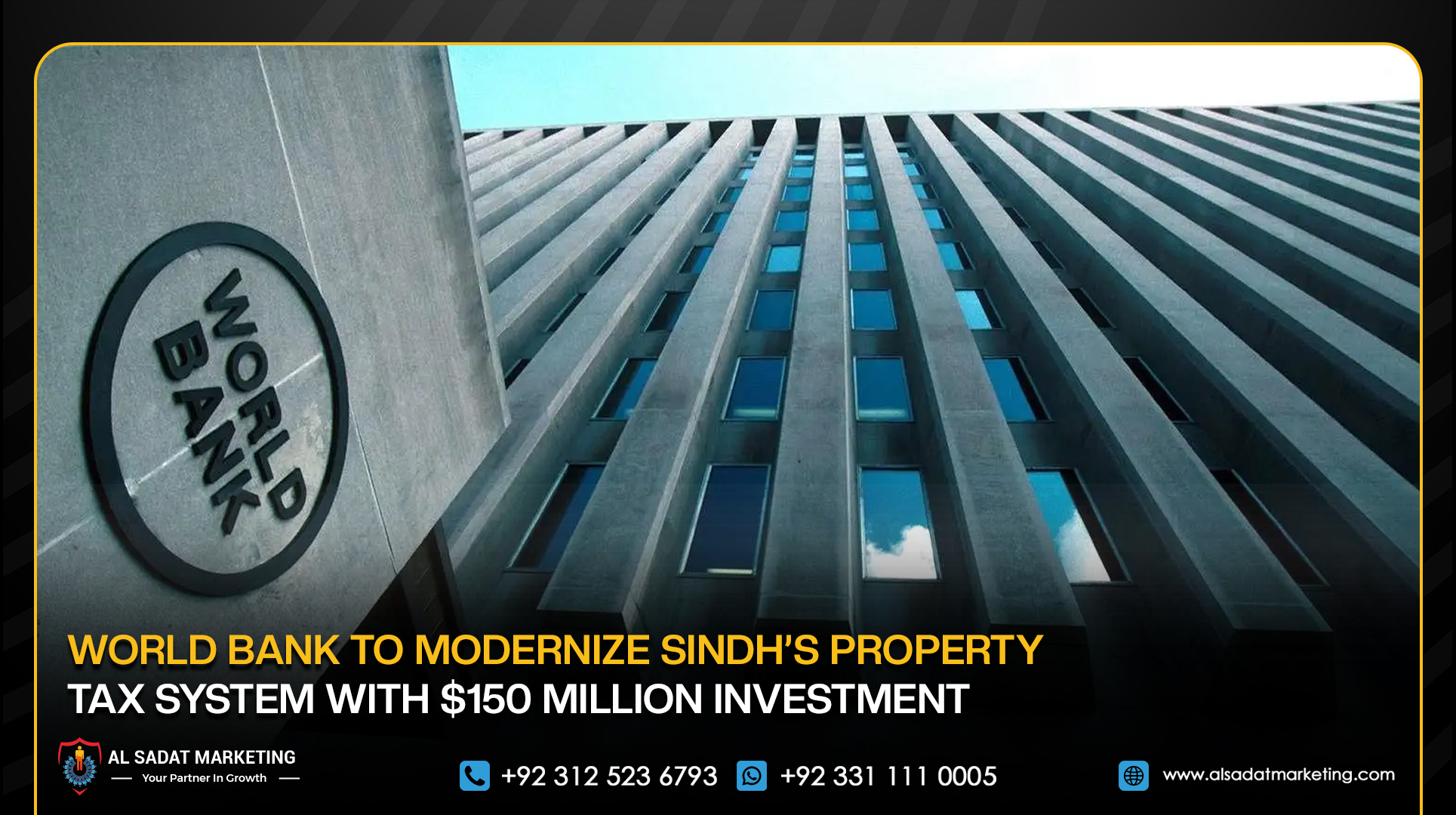 World Bank to Modernize Sindh’s Property Tax System with $150 Million Investment