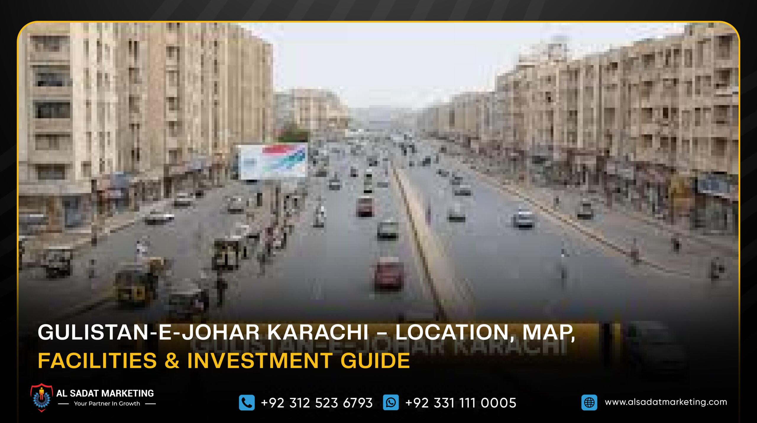 Gulistan-e-Johar Karachi – Location, Map, Facilities & Investment Guide