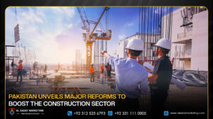 Pakistan Unveils Major Reforms to Boost the Construction Sector