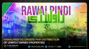 Rawalpindi DC Orders Fair Distribution of Jointly Owned Properties